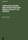 Verhandlungen der Medicinischen Gesellschaft zu Leipzig, Band 1, Verhandlungen der Medicinischen Gesellschaft zu Leipzig (1863-1864)