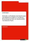 Methoden und Techniken der Kim-Dynastie zur Erhaltung der Macht in Nordkorea. Betrachtung mit Hilfe des Machtmodells von Heinrich Popitz