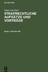 Strafrechtliche Aufsätze und Vorträge, Band 1, 1875 bis 1891