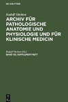 Archiv für pathologische Anatomie und Physiologie und für klinische Medicin, Band 151, Supplementheft, Archiv für pathologische Anatomie und Physiologie und für klinische Medicin Band 151, Supplementheft