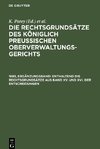 Die Rechtsgrundsätze des Königlich Preussischen Oberverwaltungsgerichts, 1889, Ergänzungsband, Enthaltend die Rechtsgrundsätze aus Band XV. und XVI. der Entscheidungen