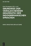 Grundriss der vergleichenden Grammatik der indogermanischen Sprachen, Band 1, Einleitung und Lautlehre