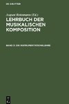 Lehrbuch der musikalischen Komposition, Band 3, Die Instrumentationslehre