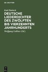 Deutsche Liederdichter des zwölften bis vierzehnten Jahrhunderts