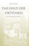 Das Haus der Fiktionen