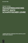 Muhammedanisches Recht nach schafiitischer Lehre