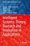 Intelligent Systems: Theory, Research and Innovation in Applications