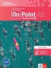 On Point A2. Deutsche Ausgabe. Kursbuch + Audios und Videos online