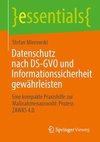 Datenschutz nach DS-GVO und Informationssicherheit gewährleisten