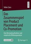 Das Zusammenspiel von Product Placement und Co-Promotion