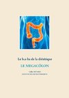 Le b.a-ba de la diététique pour le mégacôlon