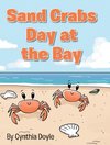 Sand Crabs Day at the Bay