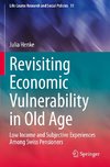 Revisiting Economic Vulnerability in Old Age