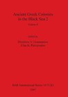 Ancient Greek Colonies in the Black Sea 2, Volume II