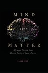 Mind Over Matter