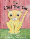 The I Did That Cat