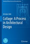 Collage: A Process in Architectural Design