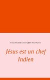 Jésus est un chef Indien