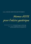 Menus d'été pour l'ulcère gastrique