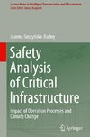 Safety Analysis of Critical Infrastructure