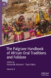 The Palgrave Handbook of African Oral Traditions and Folklore