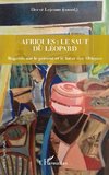 Afriques : le saut du léopard