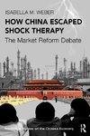 How China Escaped Shock Therapy