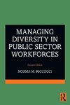 Managing Diversity In Public Sector Workforces