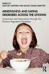 Mindfulness and Eating Disorders across the Lifespan