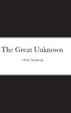 The Great Unknown