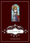 St. Joan of Arc - Prayer Journal / Notebook / Prayer Book