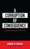 A Corruption of Consequence