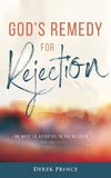 God's Remedy for Rejection