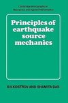 Principles of Earthquake Source Mechanics