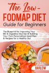 The Low FODMAP Diet Guide for Beginners