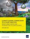 Climate Change, Coming Soon to a Court Near You