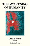 The Awakening Of Humanity - Large Print edition