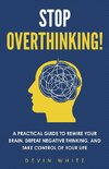 Stop Overthinking!