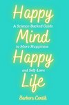 Happy Mind, Happy Life