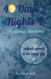 40 Days & Nights of Passionate Devotions