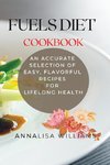 Fuels Diet Cookbook