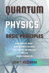 QUANTUM PHYSICS BASIC PRINCIPLES