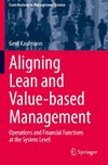 Aligning Lean and Value-based Management