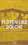 Flöten und Dolche