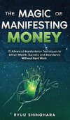 The Magic of Manifesting Money