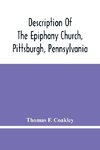 Description Of The Epiphany Church, Pittsburgh, Pennsylvania