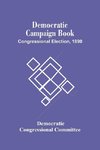 Democratic Campaign Book; Congressional Election, 1890