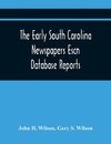 The Early South Carolina Newspapers Escn Database Reports