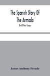 The Spanish Story Of The Armada