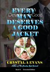 Every Man Deserves A Good Jacket II